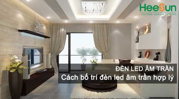 bố trí đèn led âm trần 